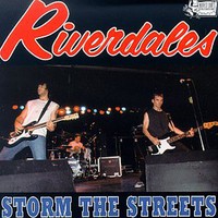 Riverdales, Storm the Streets
