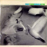 Donald Byrd, Free Form