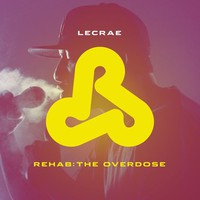 Lecrae, Rehab:The Overdose