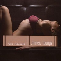 Various Artists, Sinners Lounge: Pure Pleasure
