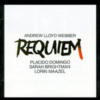 Andrew Lloyd Webber, Requiem (English Chamber Orchestra feat. conductor: Lorin Maazel)