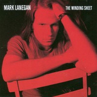 Mark Lanegan, The Winding Sheet