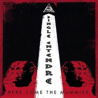 Here Come the Mummies, Single Entendre