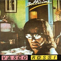 Vasco Rossi, Bollicine