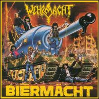 Wehrmacht, Biermacht
