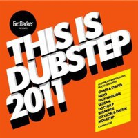 Various Artists, Getdarker Presents: This Is Dubstep 2011