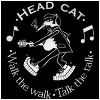The Head Cat, Walk the Walk... Talk the Talk