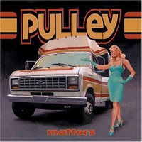 Pulley, Matters