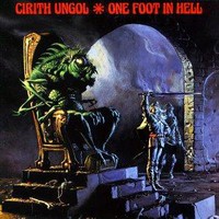Cirith Ungol, One Foot in Hell