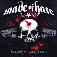 Made of Hate, Bullet in Your Head