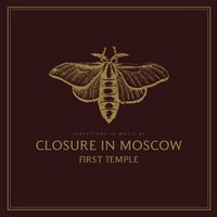 Closure in Moscow, First Temple