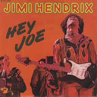 Jimi Hendrix, Hey Joe