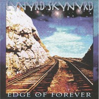 Lynyrd Skynyrd, Edge of Forever