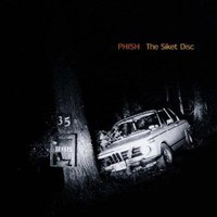 Phish, The Siket Disc