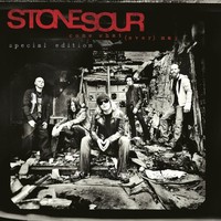 Stone Sour, Come What(ever) May [Special Edition]