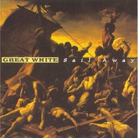 Great White, Sail Away