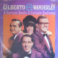 Astrud Gilberto, A Certain Smile, A Certain Sadness
