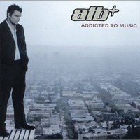 ATB, Addicted to Music