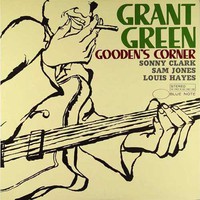 Grant Green, Gooden's Corner