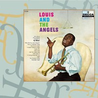 Louis Armstrong, Louis and the Angels