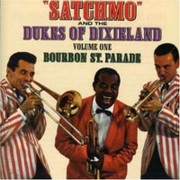 Louis Armstrong & The Dukes of Dixieland, Bourbon St. Parade
