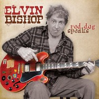 Elvin Bishop, Red Dog Speaks