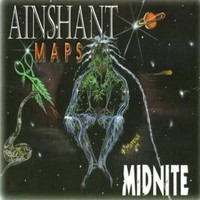 Midnite, Ainshant Maps
