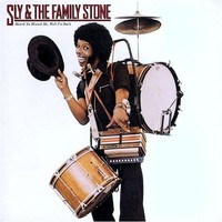 Sly & The Family Stone, Heard You Missed Me, Well I'm Back