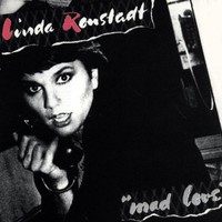Linda Ronstadt, Mad Love