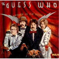 The Guess Who, Power in the Music