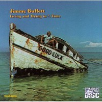 Jimmy Buffett, Living and Dying in 3/4 Time