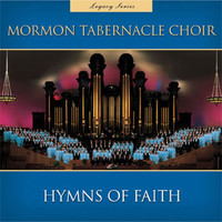 Mormon Tabernacle Choir, Hymns of Faith