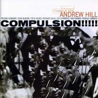 Andrew Hill, Compulsion