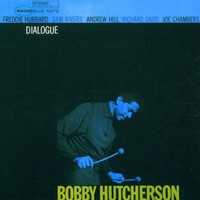 Bobby Hutcherson, Dialogue