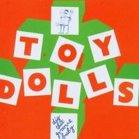 The Toy Dolls, Dig That Groove Baby