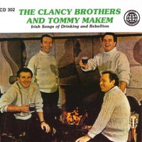 The Clancy Brothers and Tommy Makem, Irish Songs of Drinking and Rebellion