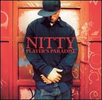 Nitty, Player's Paradise