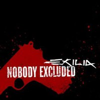 Exilia, Nobody Excluded