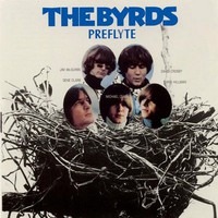 The Byrds, Preflyte
