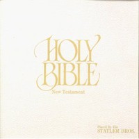 The Statler Brothers, Holy Bible: The New Testament