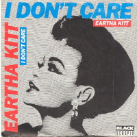 Eartha Kitt, I Don't Care