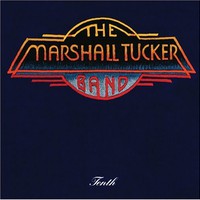 The Marshall Tucker Band, Tenth