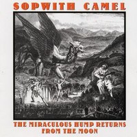 Sopwith Camel, The Miraculous Hump Returns From the Moon