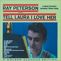 Ray Peterson, Tell Laura I Love Her
