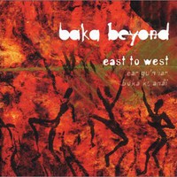 Baka Beyond, East to West