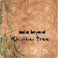 Baka Beyond, Rhythm Tree