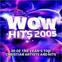 Wow Hits 2005 (CD1)