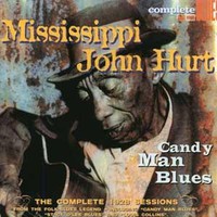 Mississippi John Hurt, Candy Man Blues