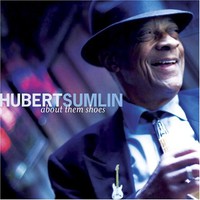 Hubert Sumlin, About Them Shoes