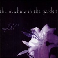 The Machine in the Garden, Asphodel